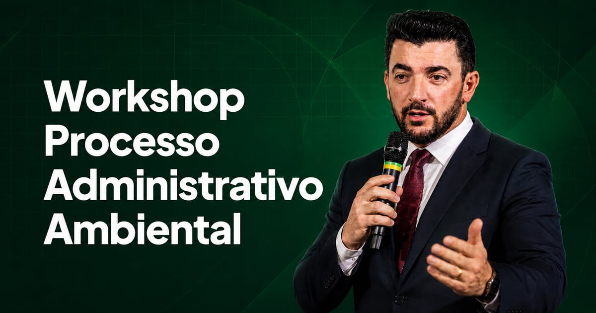 Workshop Processo Administrativo Ambiental